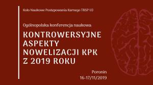 Konferencja „Kontrowersyjne aspekty nowelizacji KPK z 2019 roku” – 16 listopada 2019 r.