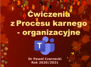 Zajęcia organizacyjne – gr. Pawła Czarneckiego