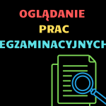 OGLĄDANIE PRAC EGZAMINACYJNYCH (1)