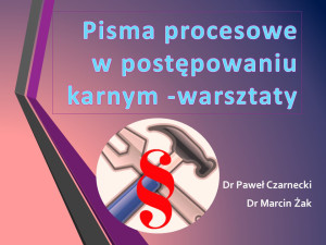 Warsztaty z pism w sprawach karnych – edycja 2026