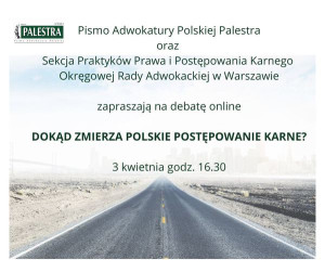 Debata „Palestry” – Dokąd zmierza polskie postępowanie karne?