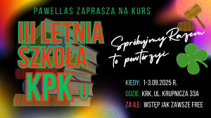 III Letnia Szkoła KPK-u 1-3.09.2025