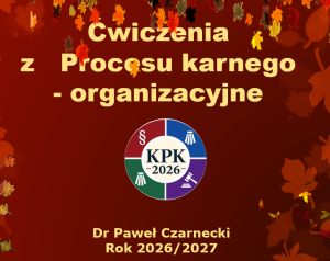 Zajęcia organizacyjne – gr. Pawła Czarneckiego