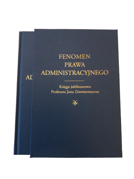 zdjęcie księgi jubileuszowej - Fenomen prawa administracyjnego