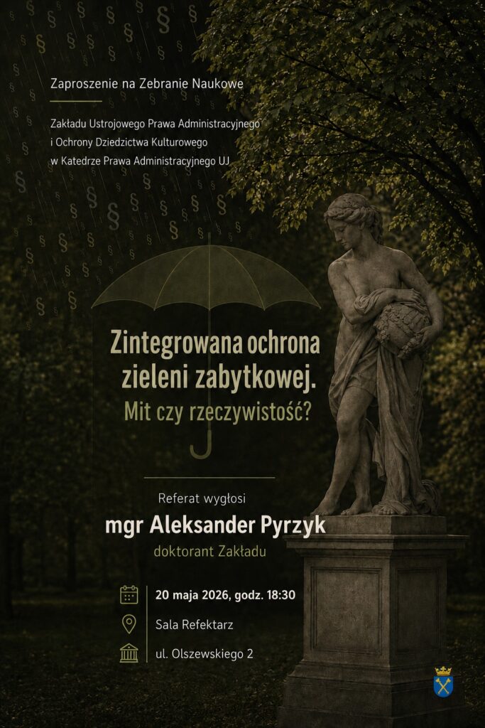 plakat przedstawiający zaproszenie na zebranie naukowe w Zakładzie Ustrojowego Prawa Administracyjnego i Ochrony Dziedzictwa Kulturowego